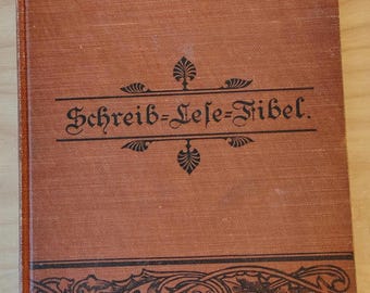 Antique 1885 Primer Schreib Lese Libel German Hardcover Book Rev. R Wobus