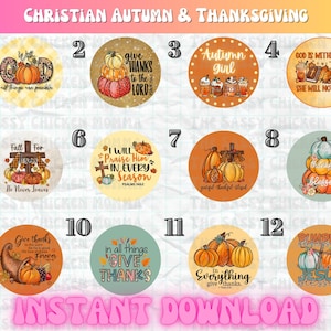 Op de afbeelding: Twaalf ronde digitale ontwerpen met herfst- en Thanksgiving-thema's met pompoenen, pompoenen en herfstbladeren. Elk ontwerp bevat een Bijbelvers of een christelijk citaat. De ontwerpen zijn genummerd van 1 tot en met 12.