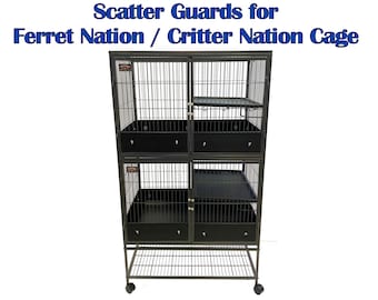 Scatter Guards for Ferret Nation Critter Nation cage