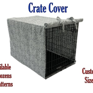 Custom Pet Crate Cover, You Choose Size and Fabric Pattern