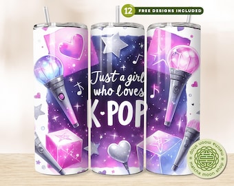 Just a Girl Who Loves Kpop Tumbler Wrap Design Travel PNG K-pop 20oz Tumblers Sublimation Kpop Merch