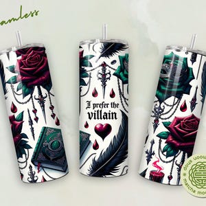 Seamless gothic tumbler wrap with red and emerald roses, daggers, feathers, gothic chains, and the phrase “I prefer the villain” on a white background.