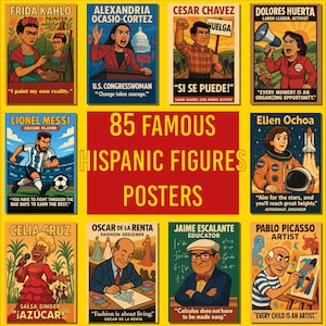 May include: A set of 85 posters showcasing famous Hispanic figures. The posters are vibrantly coloured with a vintage aesthetic, featuring portraits of notable individuals such as Frida Kahlo, Lionel Messi, and Cesar Chavez. Each poster includes a quote and the person's name and profession.