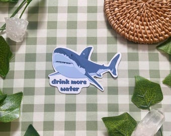 Shark "Drink More Water" Sticker | Glossy | Silly and Goofy | Vibrant and Colorful | Water Bottle | Unique Cute | Gift for her | Animal