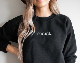 Resist | Damen März Sweatshirt | Feministisches Sweatshirt | Damen Sweatshirt