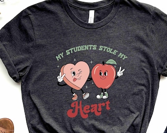 Valentine's Day T-Shirt for Teacher | Retro Teacher Valentine Shirt | My Students Stole My Heart | Elementary Teacher Shirt