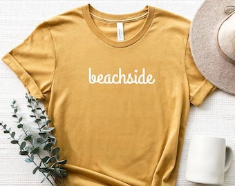 Beachside | Fun Summer Graphic Tee | Women's T-Shirt | Unisex | Women's Shirt | Summer Shirt | Vacation Shirt | Beach Shirt | Men's T-shirt