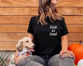 Trick or Treat Halloween Shirt | Women's Halloween Shirt | Trick or Treat Shirt | Funny Halloween Shirt