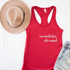 Trotzdem stimmte sie | Tank Top | Wahl T-Shirt | Feministisches Abstimmungsshirt | Abstimmung T-Shirt | Wahl | Stimmshirt | Damen-Abstimmungsshirt