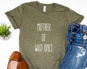 Mother of Wild Ones T-Shirt | Graphic Tee | Short Sleeve | Mama T-shirt | Mother's Day Shirt | Women's T-shirt | Mama Bear | New Mom Shirt