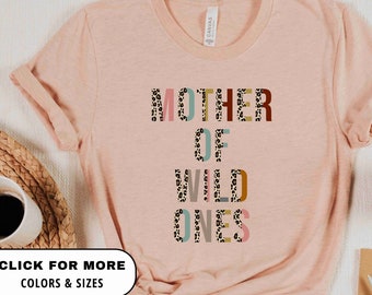 Funny Mom Shirt, Mother of Wild Ones Shirt, Funny Mother's Day Shirt, Sarcastic Mom Shirt, Parenting Shirt, Mom of Boys Shirt, Mom of Both