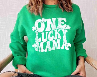 St. Patty's Day Mom Sweatshirt | One Lucky Mama St. Patty's Day Sweatshirt | Lucky Mama Sweatshirt | St. Patrick's Shirt for Mom