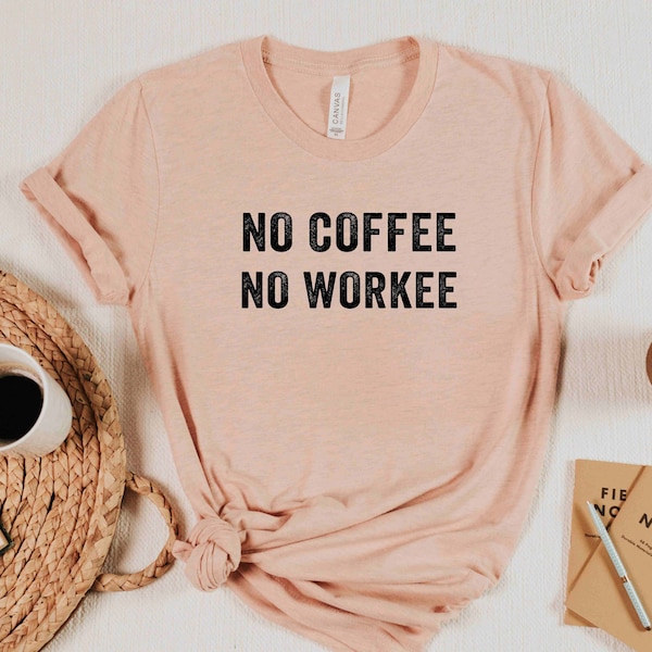 No Coffee No Workee - Etsy