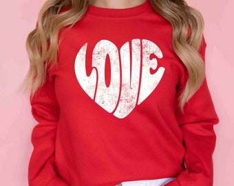 Love Valentine's Day Sweatshirt | Women's Valentine's Day Sweatshirt | Men's Valentine's Day Sweatshirt | Love Heart Shirt | Valentine Shirt