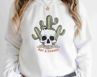 Sudadera divertida del Día de San Valentín - No es un abrazador / Sudadera de cactus para amantes de las plantas / Sudadera introvertida / Sudadera amante de las plantas