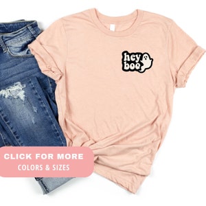 Hey Boo Halloween T-Shirt | Cute Halloween Ghost Shirt | Women&#39;s Halloween T-shirt | Boo Halloween Party Shirt | Ghost Halloween Shirt