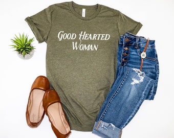 Good Hearted Woman | Graphic Tee | Women's T-Shirt | Feminism | Mother's Day Gift | Mom T-Shirt | Women's Shirt | Strong Female | Feminist