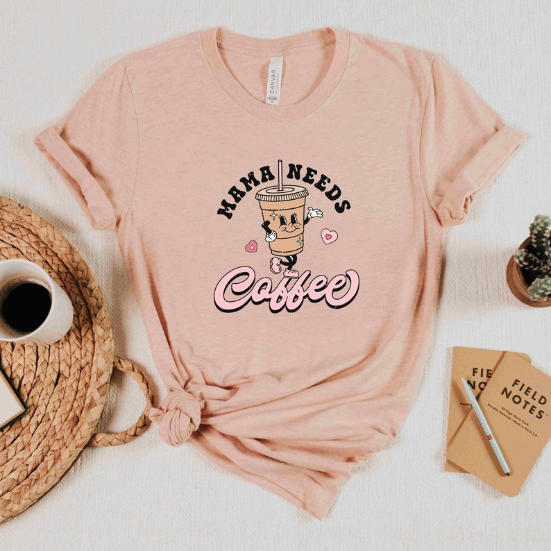 Funny Shirt for Mom, Mama Needs Coffee Shirt, Gift for Mom for Mother's Day, Mother's Day Gift, Mama T-shirt, Mama Needs Caffeine image 1