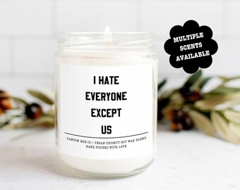 I Hate Everyone Except Us Funny Candle for Best Friend Birthday, Best Friend Gifts, Gifts for Besties, Best Friend Birthday Gift for Her