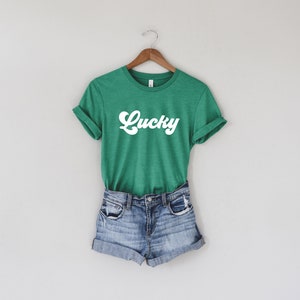 Lucky Shirt | St Patrick's Day T-Shirt | St. Patty's Day | Lucky T-Shirt | Fun Irish Shirt | Luck Shirt | Unisex Fit Shirt | Women's T-Shirt