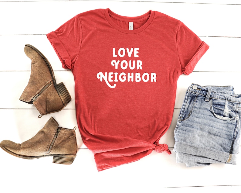 The KINDNESS Collection Love Your Neighbor Graphic T-Shirt Women's Graphic Tee Be Kind Shirt Kindness T-Shirt Men's Graphic Tee Heather Red