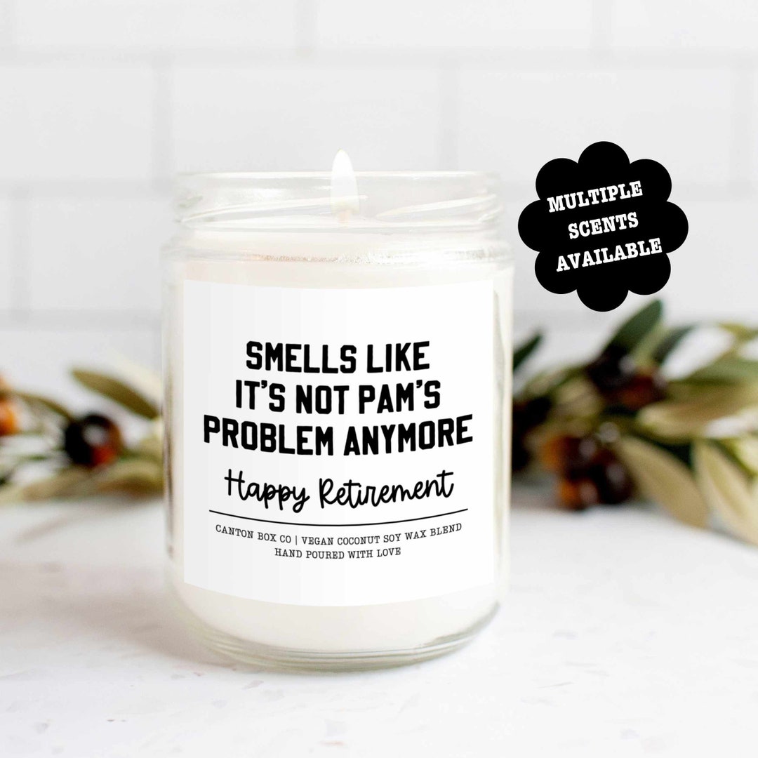Custom Retirement Gift Smells Like It's Not Your Problem Anymore