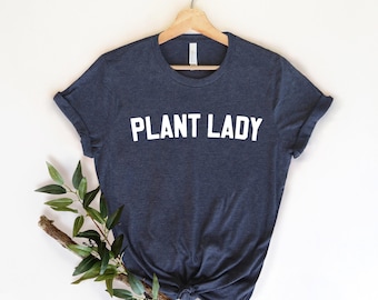Plant Lady T-Shirt | Graphic Tee | Women's T-Shirt | Plant Lover Shirt | Mother's Day Gift | Plant Shirt | Women's Shirt | Plant Mom T-Shirt