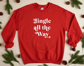Jingle All The Way - Jultröja | Jultröja | Rolig jultröja | Jultröja dam | Jultröja herr