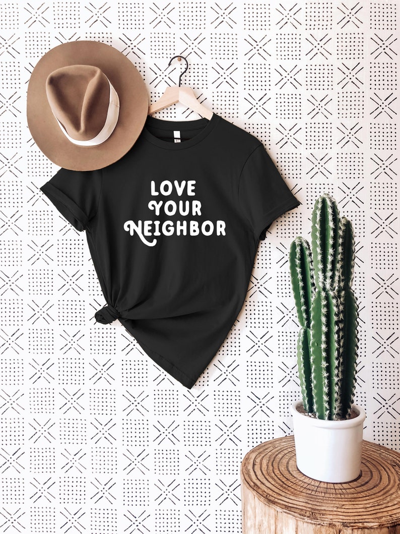 The KINDNESS Collection Love Your Neighbor Graphic T-Shirt Women's Graphic Tee Be Kind Shirt Kindness T-Shirt Men's Graphic Tee Black