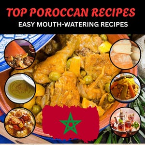 Top Moroccan Recipes eBook | Traditional Moroccan Dishes | Easy Authentic Moroccan Cooking | Digital Download | Moroccan Cuisine Recipes