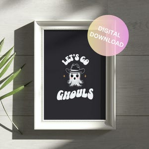 Let&#39;s Go Ghouls Wall Art Print, Halloween Decor, Trendy Printable Art, Dorm Decor, Retro Wall Art, Cute Ghost Girly Print