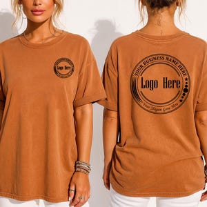 Comfort Colors Custom Logo Design Shirt, Custom Logo Front and Back Shirt, Personalized Logo T-Shirt, Custom Brand Shirt image 2