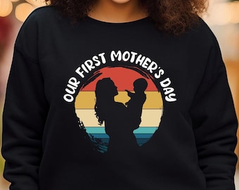 Our First Mother’s Day T-shirt, Mothers Day Gift, New Mom Sweatshirt, Mom and Baby Silhouette Shirt, Vintage Retro Mom Shirt, Gift for Mom