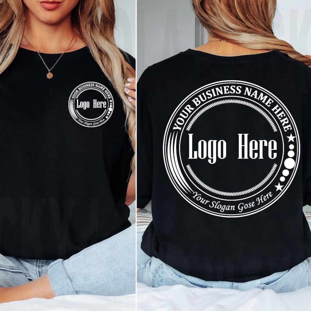 Comfort Colors Custom Logo Design Shirt, Custom Logo Front and Back Shirt, Personalized Lo