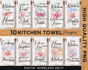 Floral Kitchen Towel Sublimation Designs PNG, Kitchen Quote and Sayings Dish Towel PNG, Kitchen Cooking Tea Towel Designs, Home Decor png