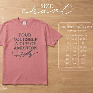 Adult tee with "Pour Yourself a Cup of Ambition" text and size chart.