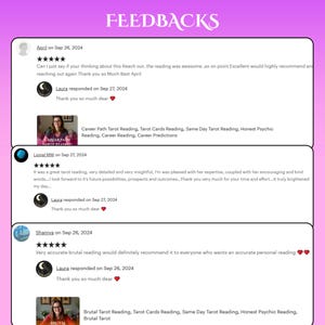 May include: Screenshots of customer reviews for a tarot card reading service. The reviews are positive and highlight the reader's expertise, accuracy, and helpfulness. The service offers career path, same day, and brutal tarot readings.