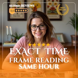 May include: A person with shoulder-length brown hair and black-rimmed glasses wearing a pink long-sleeve shirt. The image features text reading 10.000+ REVIEWS, 5.0 stars, BEST SELLER, and EXACT TIME FRAME READING SAME HOUR over tarot cards.