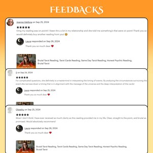 May include: Screenshots of customer reviews for a tarot reading service. The reviews are positive and highlight the accuracy and clarity of the readings. The service is called "Brutal Tarot" and offers same-day readings.