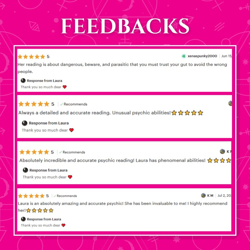 May include: A pink graphic with the word "FEEDBACKS" in white text. The image shows four customer reviews, each with a five-star rating and positive comments about psychic readings. The reviews are framed in white.