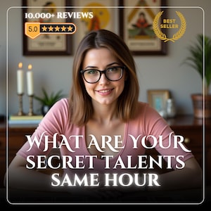 Puede incluir: Una persona con cabello castaño hasta los hombros, gafas de montura negra y una camisa rosa. El texto dice 10.000+ REVIEWS, 5.0 stars, BEST SELLER y WHAT ARE YOUR SECRET TALENTS SAME HOUR. El fondo muestra arte enmarcado y velas.