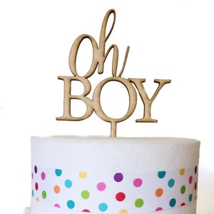 Oh Boy Cake Topper, Baby shower cake topper, wood cake topper,  Birthday cake topper