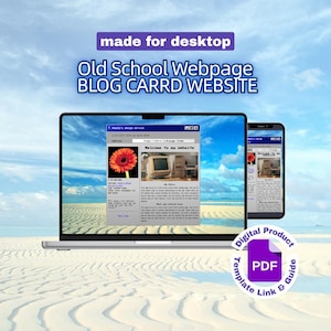 May include: A digital product template for a Carrd website featuring an old school webpage design. The screen displays a retro interface with a flower image, text, and a computer graphic. Includes a PDF guide and link for desktop use.