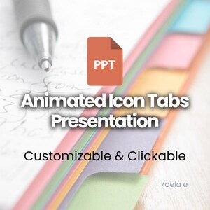 Puede incluir: Imagen con un bolígrafo, un icono PPT y pestañas coloridas. El texto dice "Animated Icon Tabs Presentation" y "Customizable & Clickable". El fondo incluye notas manuscritas y una superficie de madera.