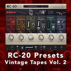 XLN Audio RC-20 Presets - Vintage Tapes Vol. 2