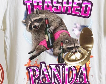 Trashed Panda Shirt - Lustiges Waschbär betrunkenes Grafik-T-Shirt, Wilde Party Humor T-Shirt, Meme Tier Shirt, Unisex Streetwear.