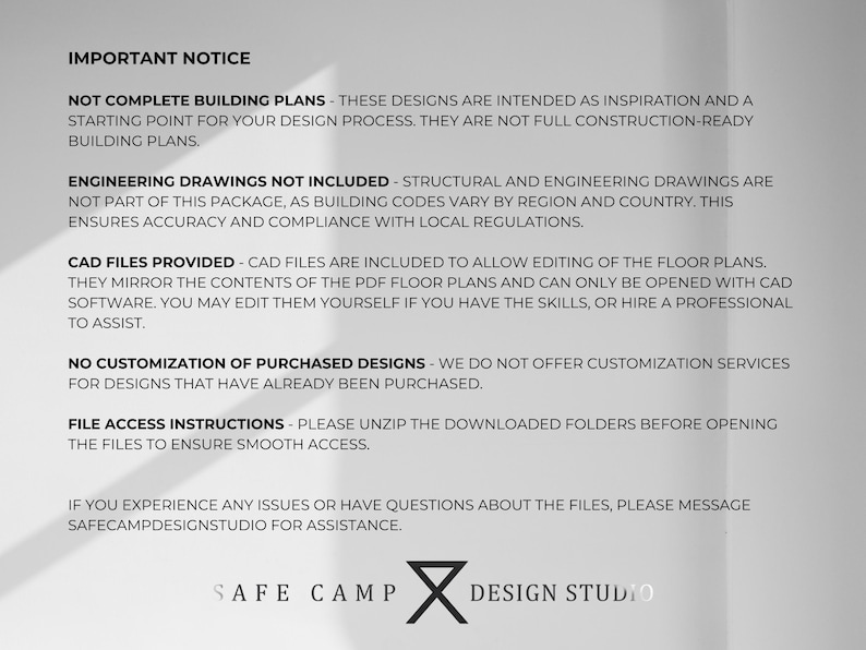May include: A white and gray graphic with the text "IMPORTANT NOTICE" at the top. The text provides information about building plans, engineering drawings, CAD files, customization, and file access instructions. The Safe Camp Design Studio logo is at the bottom.