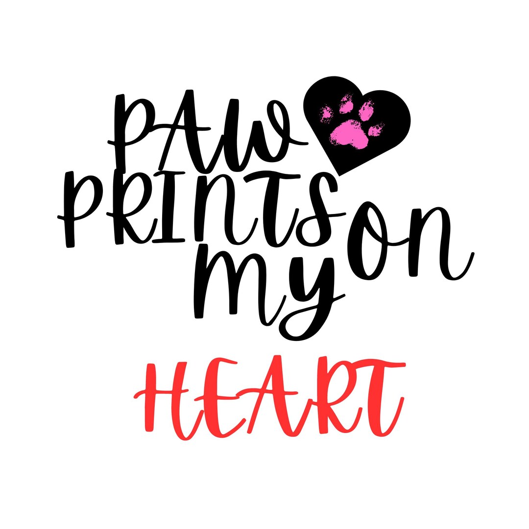 Paw Prints on My Heart Svg Etsy