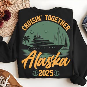 Alaska Cruise 2025 PNG, Cruisin&#39; Together Shirt Design, Matching Family Cruise Trip Graphic, Summer Vacation Cruise Sublimation, Retro Yacht