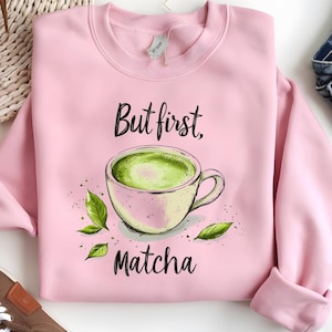 But First Matcha PNG – Matcha Green Tea Cup Illustration, Tea Lover Sublimation, Cute Cafe Aesthetic Design for Mug & Shirt